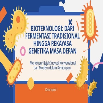 Bioteknologi: Evolusi dari Fermentasi Tradisional hingga Rekayasa ...
