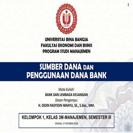 Sumber Dana dan Penggunaan Dana Bank - Bank dan Lembaga Keuangan Non Bank