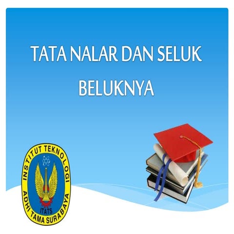 tata nalar dan seluk beluknya