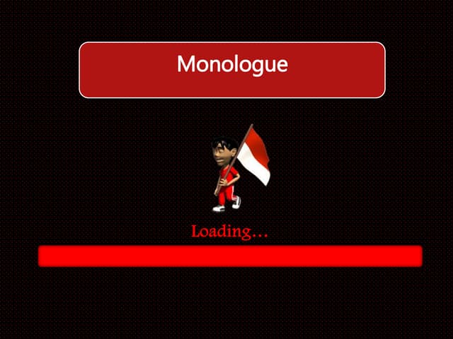 Monologue