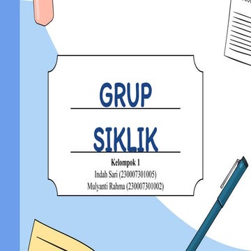 MATEMATIKANLANJUT, GRUP SIKLIK (CONTOH SOAL DAN TEOREMA)