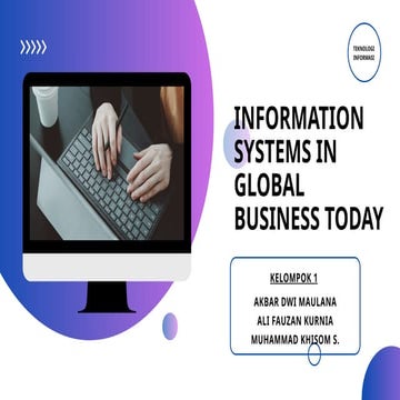 Kelompok 1_Information Systems in Global Business Today.pptx