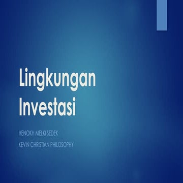 Kelompok 1_ Manajemen Portofolio dalam Investasi: Lingkungan Investasi.pptx