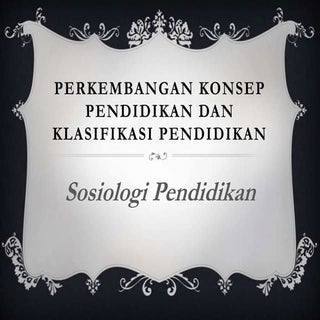 Slide Share Sosiologi Pendidikan Ke...