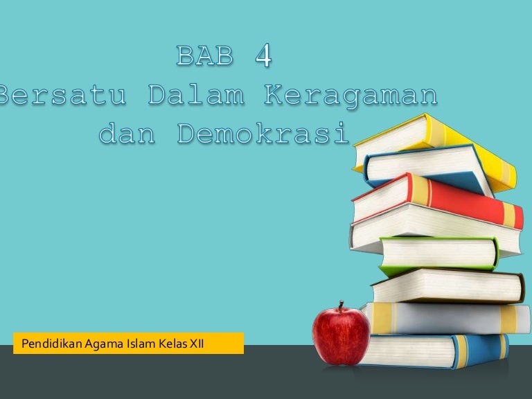 Pendidikan Agama Islam Bersatu Dalam Keragaman Dan Demokrasi