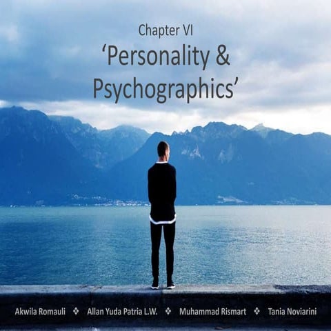CH. VI Personality & Psychographics