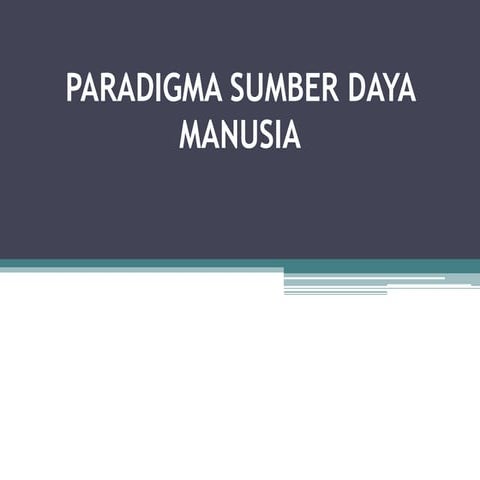 Paradigma Sumber Daya Manusia
