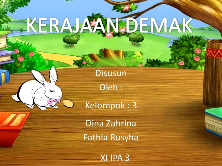 Kelompok 3. Kerajaan Demak (Sejarah kelas II SMA/MA ~ Kerajaan Islam