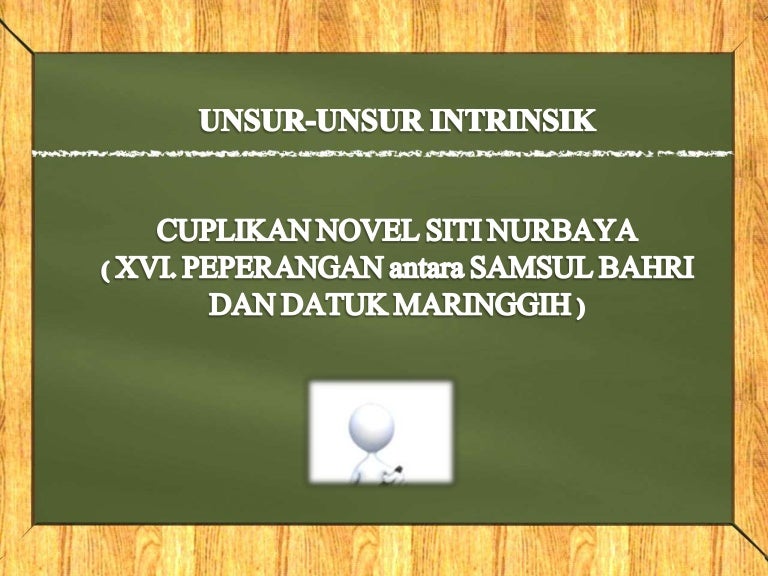 Unsur Intrinsik Penggalan Novel Siti Nurbaya