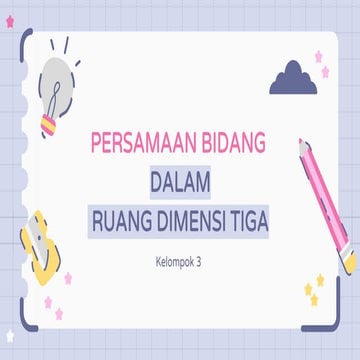 Persamaan Bidang dalam Ruang Dimensi Tiga Kelompok 3 Geometri Analitik | Tadr...