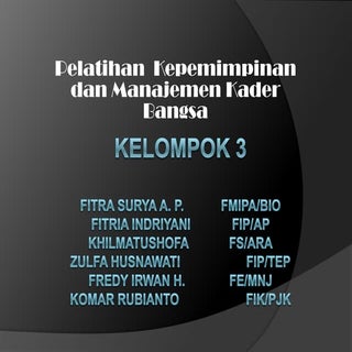 Kelompok 3 lkmm kader bangsa