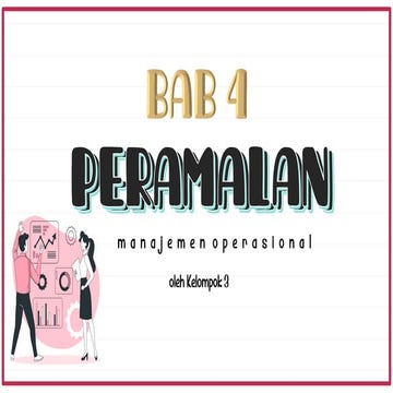 Forecasting Peramalan BAB 3 Manajemen Operasi 