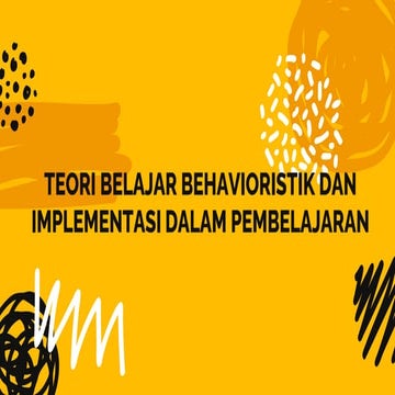 TEORI BELAJAR BEHAVIORISME DAN KASUS DI SEKOLAH_20250426_132851_0000.pptx