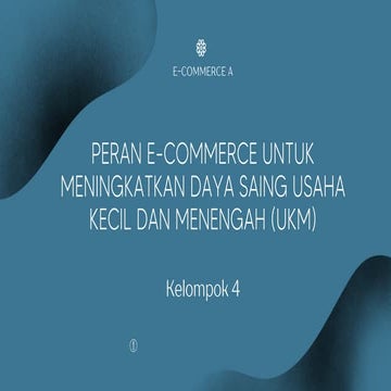 PERAN E-COMMERCE UNTUK  MENINGKATKAN DAYA SAING USAHA  KECIL DAN MENENGAH (UKM)
