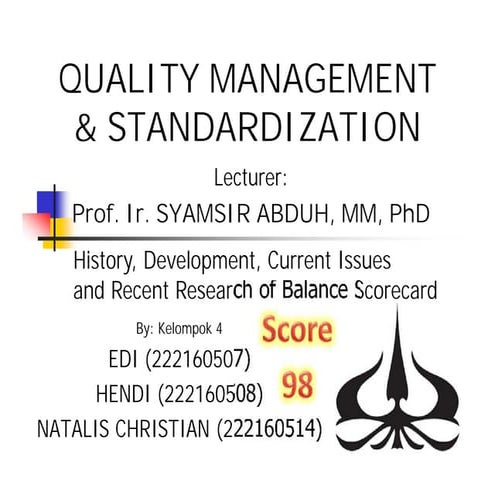 History, Development, Current Issues and Recent Research of Balance Scorecard