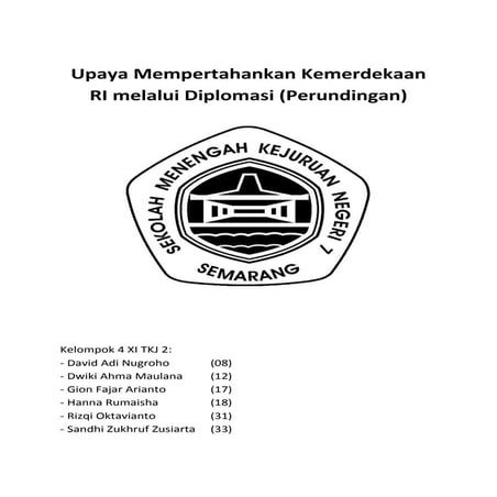  Upaya Mempertahankan Kemerdekaan RI melalui Diplomasi (Perundingan)