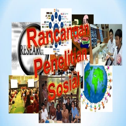 Sosiologi - Rancangan Penelitian Sosial