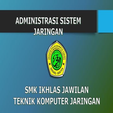 Administrasi Sistem Jaringan.pptx