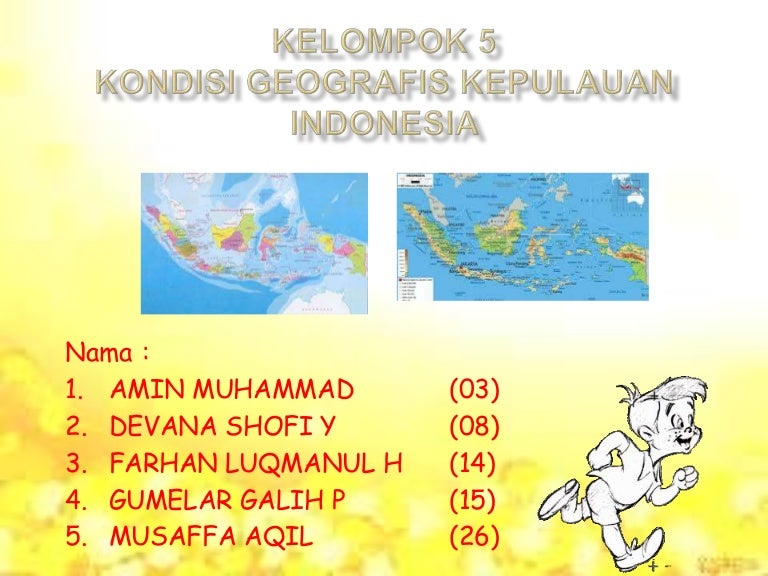 Kondisi Geografis Kepulauan Indonesia