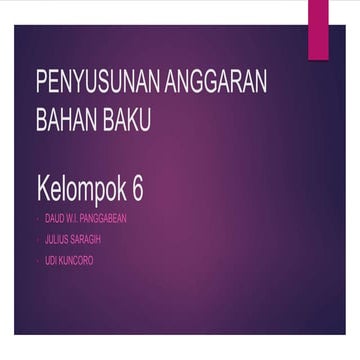 PENYUSUNAN ANGGARAN BAHAN BAKU