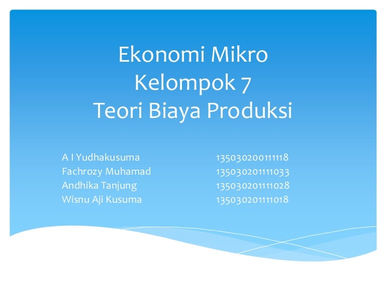 Ekonomi Mikro Teori Biaya Produksi