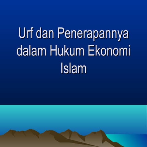 bahan tugas Kelompok 8 ushul fiqh ekonomi islam