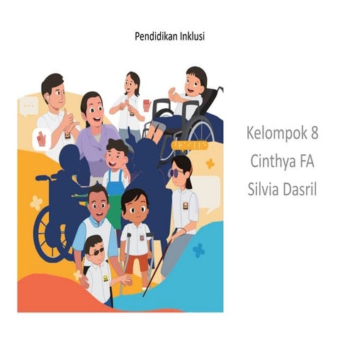 KELOMPOK 8 _ PENDIDIKAN INKLUSI pada anak | PPTX