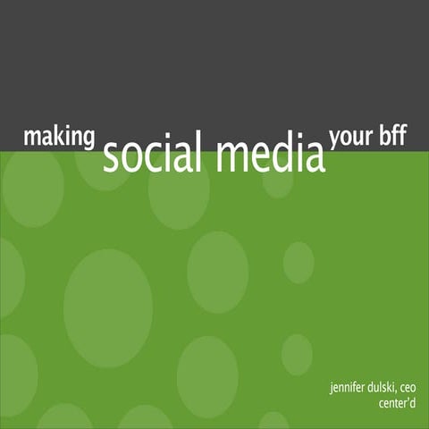 Making Social Media Your BFF