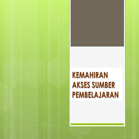 Kemahiran akses sumber pembelajaran