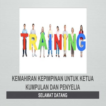 Kemahiran Kepimpinan Untuk Ketua Kumpulan & Penyelia