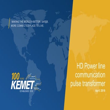 KEMET Webinar -  KEMET PLT pulse transformers