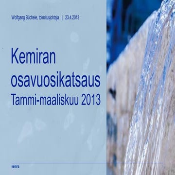 Kemira Q1 2013 -tulosesitys