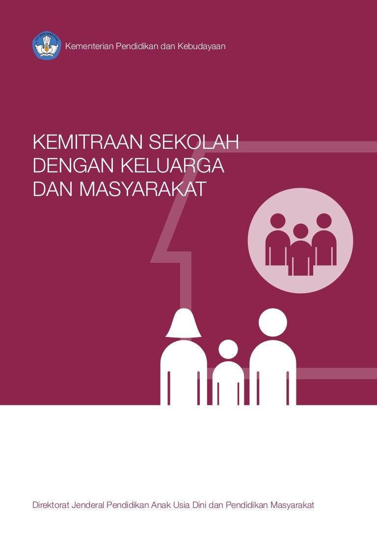 Kemitraan Sekolah Dengan Keluarga Dan Masyarakat