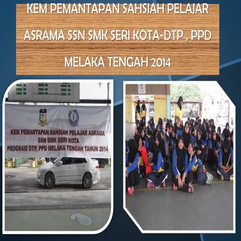 Kem pemantapan sahsiah pelajar asrama SSNSMKSK