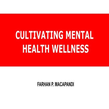 cultivating mental health wellness  awareness