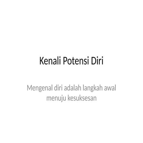 Ppt mengenal potensi diri | PPTX