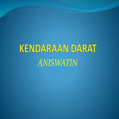 Kendaraan darat | PPTX