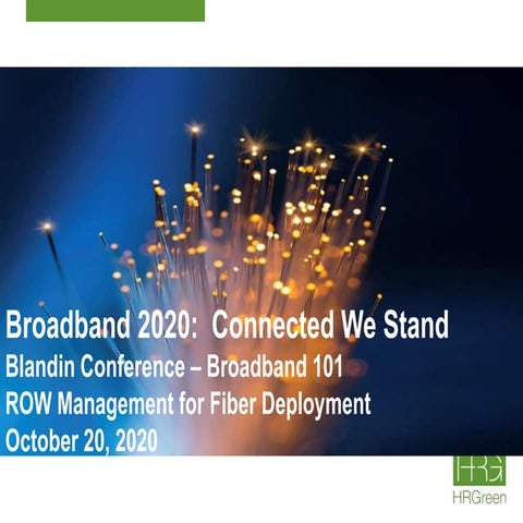 Rights of Way Management for Efficient Fiber Deployment by Ken Demlow, HR Green