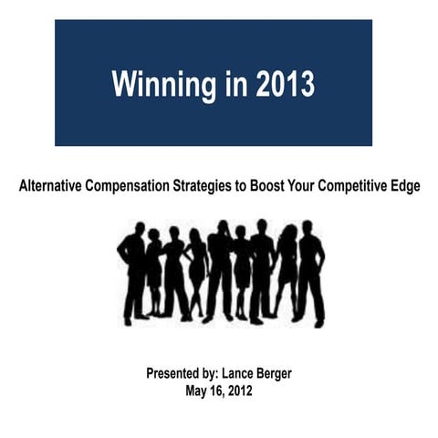 Kenexa winning in 2012 alternative compensation strategies