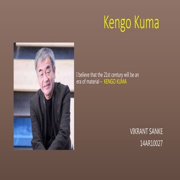 Kengo Kuma and some of his works