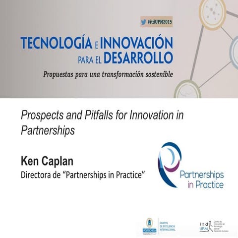 Prospects and Pitfalls for Innovation in Partnerships