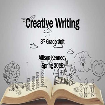 Kennedy, Allison, Creative Writing
