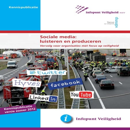 Kennispublicatie sociale media zomer 2012 nifv luisteren en produceren
