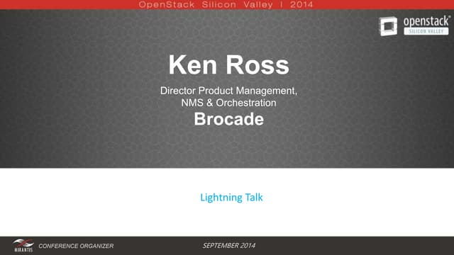 OpenStack and Brocade - Ken Ross, D...