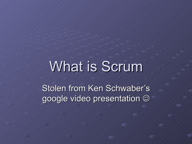 Kens Scrum Presentation