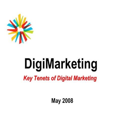 12 Tenets of DigiMarketing (OgilvyOne)