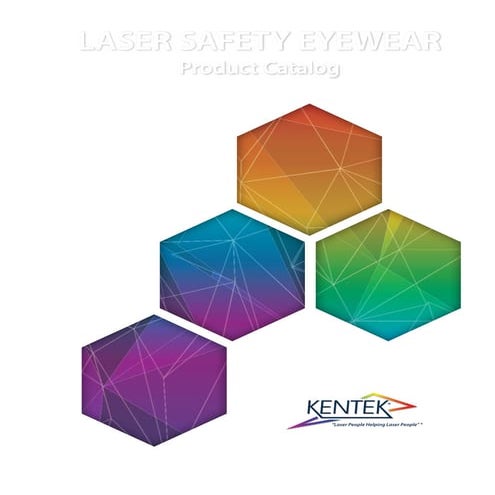 Laser Safety Eyewear Product Catalog by Kentek Corporation
