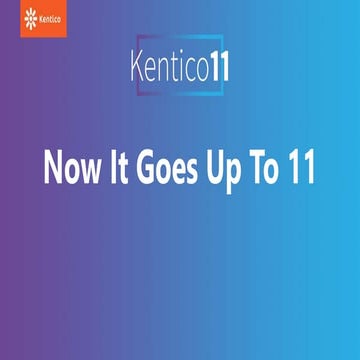 Kentico11 Launch Webinar