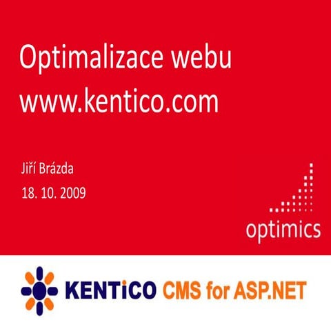 Optimalizace webu www.kentico.com
