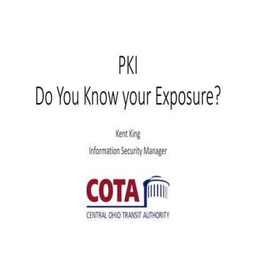 Kent King - PKI: Do You Know Your Exposure?